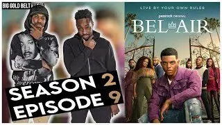 Bel-Air | Season 2 Episode 9 Recap & Review | "Just Like Old Times" (2023)