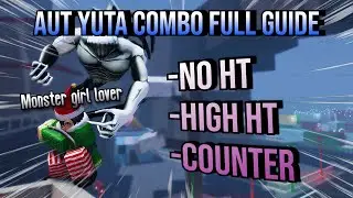 ( AUT 3.0 ) THE BEST YUTA COMBO GUIDES!