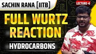 ⭐️Wurtz Reaction | Aliphatic Hydrocarbons | JEE Main, Advanced, NEET