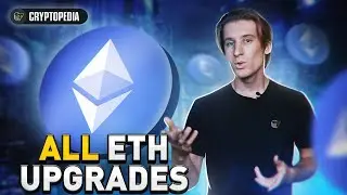What you need to know about all Ethereum upgrades (and the Merge)