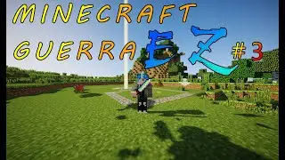 Minecraft Guerra - #3 Gaia Boss!!