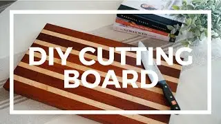 DIY Cutting Board