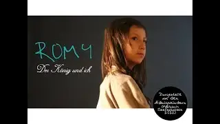 Der König und ich - Romy