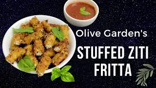 Olive Garden Stuffed Ziti Fritta