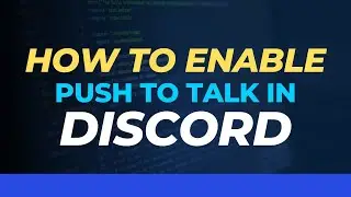 how to enable push to talk in discord
