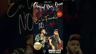 CHACAL ❌ DON OMAR ► No Te Enamores De Mi 2024 ► EN LA FARANDULA NO HAY AMOR ►UNPLUGGED LIVE EN VIVO