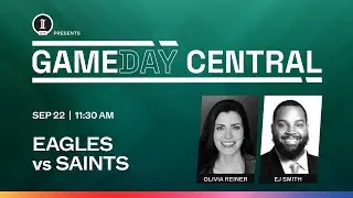 Gameday Central: Eagles vs. Saints