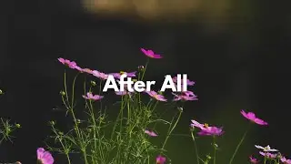 After All (Slowed) | Music for Studying, Relaxing and Sleeping
