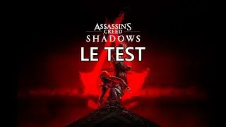 J'ai testé Assassin's Creed Shadows : RÉVOLUTION ou Déception ?