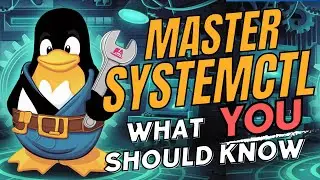 How to use Systemctl Linux | Master systemctl