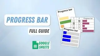 How to Create a Progress Bar in Google Sheets (Full Guide + Template)