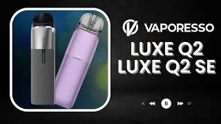 Luxe Q2 And Q2 SE By Vaporesso