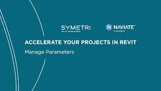 Accelerate your Projects in Revit: Manage Parameters