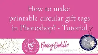 How to make printable circular gift tags in Photoshop? Step by Step Tutorial