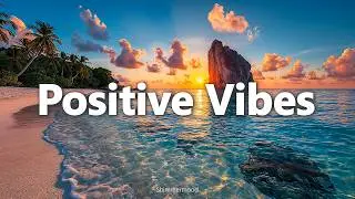 Positive Vibes 🌿 Tropical Deep House 2026 | Relaxing Chill Vibes | Shimmermood