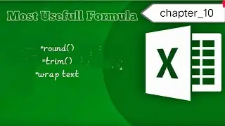 Use of Round, Trim and Wrap Text Formula In Excel