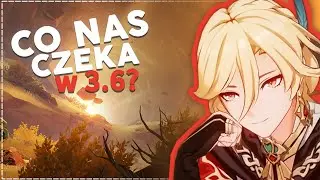 ANALIZA AKTUALIZACJI 3.6 GENSHIN IMPACT || LIVE