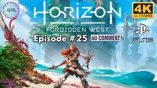 Horizon Forbidden West Full Game | Episode 25 | No Commentary | PS5 4K