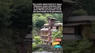 OLDEST HOTEL IN THE WORLD. #world #oldest #hotel #facts #amazingfacts #didyouknow #knowledge