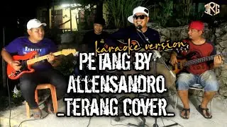 Petang by allesandro _TeRanG cover_(karaoke version)