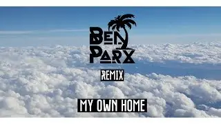 LUNAXY - My Own Home (Ben Parx Remix)