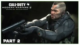 Modern Warfare 2 Campaign Remastered Playthrough Part 2