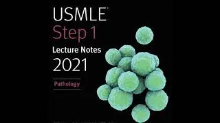 USMLE Step 1 Lecture Notes 2021: Pathology