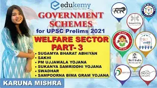 Important Government Schemes For Prelims 2021 | Welfare Sector Schemes in India - Part 3 | Edukemy