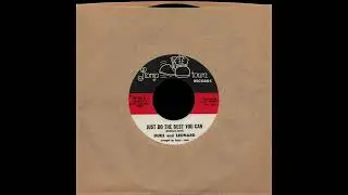 Duke & Leonard - 'Just Do The Best You Can '