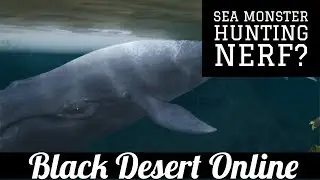Black Desert Online [BDO] Sea Monster Nerf? 2 New Softcap Pieces