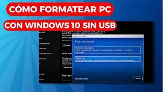 Cómo Formatear  PC con Windows 10 sin USB 💻✨