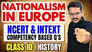 Rise of Nationalism in Europe NCERT Solution & Intext competency based questions | class 10 history