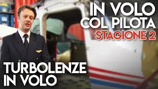In Volo col Pilota - le turbolenze in volo