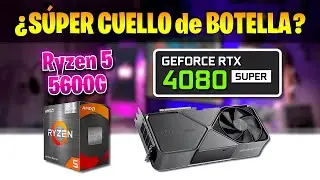 ✅ Ryzen5 5600G + RTX 4080 SUPER ✅ TEST en 15 JUEGOS 🔴 ¿Vale la Pena el Ryzen 5 5600G en 2024? 🔴