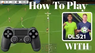 How To Play Dream League Soccer 2021 With PS4 Controller (Android/iOS)