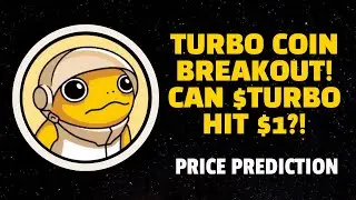 TURBO COIN: $1 PRICE PREDICTION! MEGA PRICE BREAKOUT!