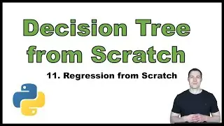 Coding a Decision Tree from Scratch in Python p.11: Regression from Scratch