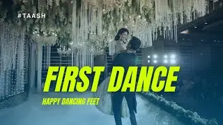Tanvi & Akash's First Dance | Happy Dancing Feet | Kasoor | Prateek Kuhad