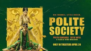 ‘Polite Society’ official trailer