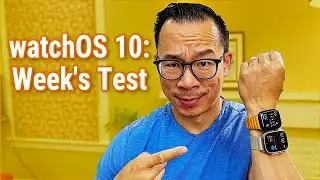 WatchOS 10 Reviewed: My Top 3 Features After a Week's Usage