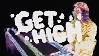 GET HIGH Teaser