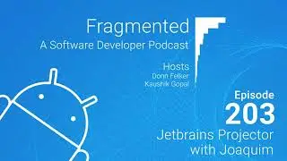 Fragmented Podcast Episode 