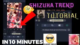 SHIZUKA (XML)TREND TUTORIAL 🤭🥰🔥 || ALIGHT MOTION TUTORIAL || ALIGHT MOTION PRESET