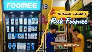 Tutorial Pasang Rak ACC Foomee