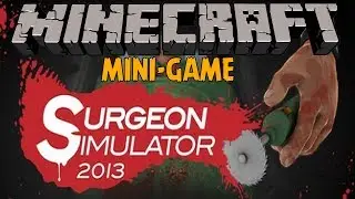 MINECRAFT MINI-GAME│Surgeon Simulator│