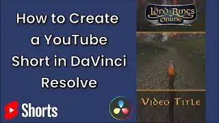 How to Create a YouTube Short / TikTok in DaVinci Resolve 18