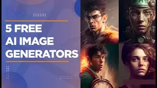 5 Amazing Free AI Image Generating Tools!