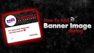 How to Add Banner Image Dialog in APK By DPMods