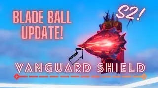 NEW BLADE BALL UPDATE VANGUARD SHIELD! | (Giveaway)