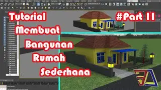 Tutorial 3Ds Max bangunan sederhana Part II